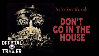 DON'T GO IN THE HOUSE (1979) | Official Trailer | HD