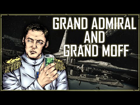 Could You Be a Grand Admiral AND Grand Moff? | Grand Admiral Rufaan Tigellinus