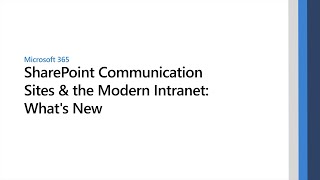 SharePoint Communication Sites & the Modern Intranet: What