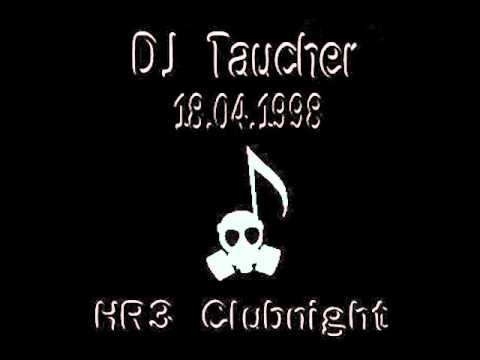 DJ Taucher - HR 3 Clubnight - 18.04.1998
