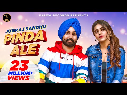 PINDA ALE ( Full VIdeo ) Jugraj Sandhu | Ginni Kapoor | Guri | The Boss | Punjabi Song 2020