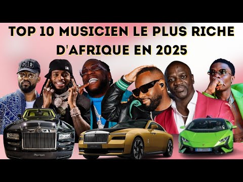 Top 10 des Artistes Africains les Plus Riches en 2025 💰🎶 (Classement Officiel)