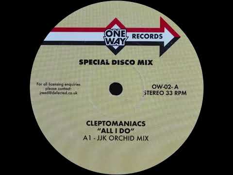 Cleptomaniacs Featuring Bryan Chambers - All I Do (JJK Orchid Mix)