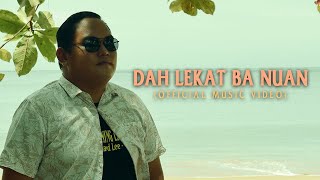 Download lagu Dah Lekat Ba Nuan by Richard Lee... mp3