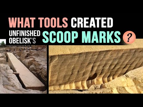 Scoop Marks on Unfinished Obelisk: What Tools were Used? How were they formed?