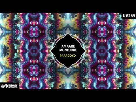 Amaare, Monojoke - Paradoxo (Extended Mix) [Univack]