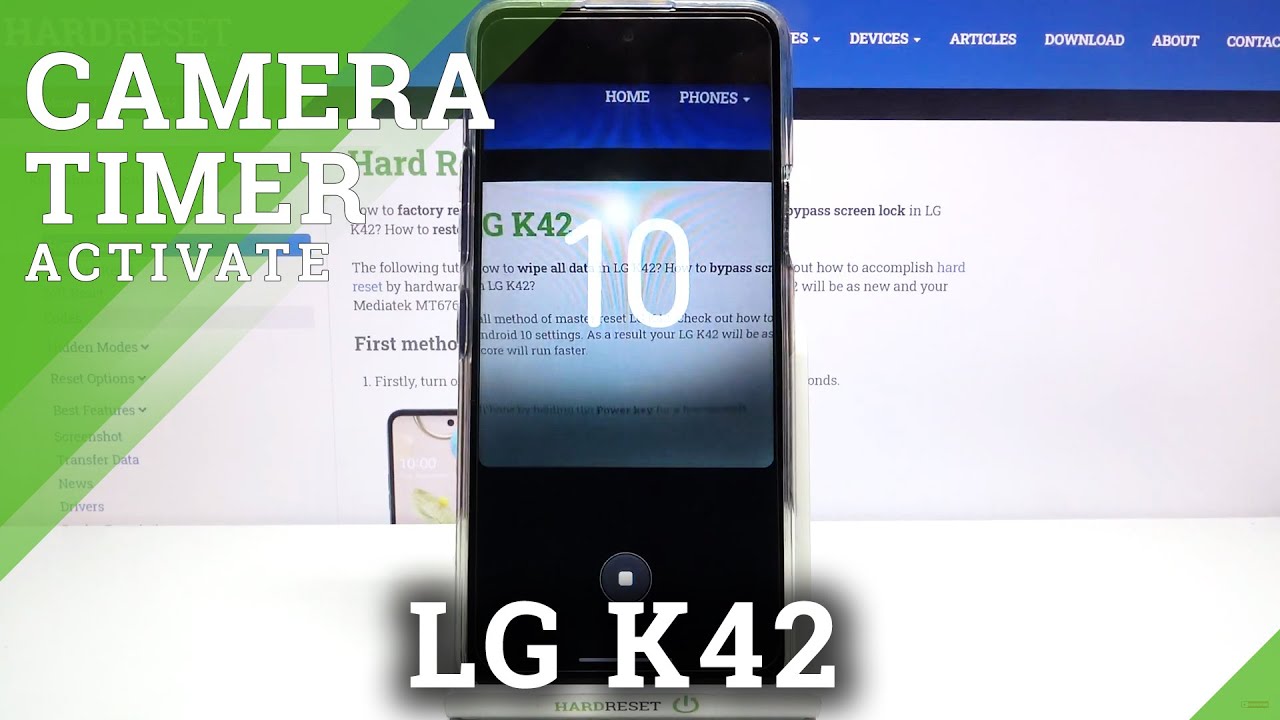 How to Open Camera Settings in LG K42 – Adjust Camera Timer