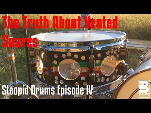 THE TRUTH ABOUT VENTED SNARES | Stoopid Drums Episode IV