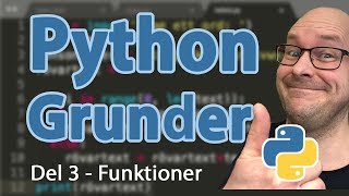 Python - Grunder - Del 3 - Funktioner