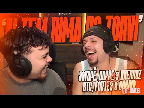 TORVI AND SCHULER REACT TO (BEST OF THE YEAR) JOTAPÊ, DOPRÊ AND BRENNUZ VS BTC, FORTES AND GUINHO