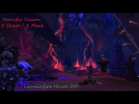 Loominfire - Solo Horrific Vision 1 mask 5 chest Havoc DH.