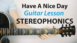 Have A Nice Day - Stereophonics: Acoustic Guitar Lesson (Play-Along, Chords, Strumming)