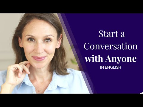 充滿自信地用英文開啟話題 (Start a Conversation with Anyone in English with Confidence - Easy Conversational English)