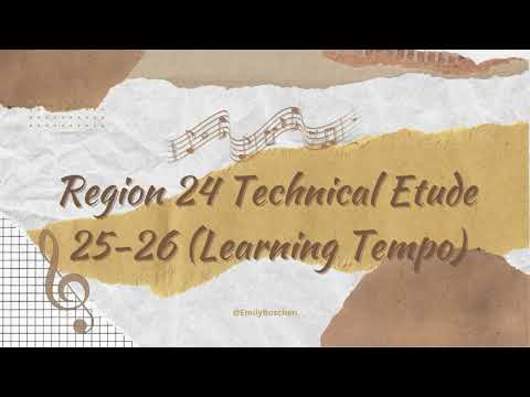 2025-2026 Region 24 Technical Etude Learning Tempo
