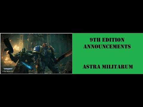 Astra Militarum 9th edition announcements that will have biggest impact!