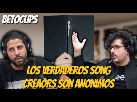 Los verdaderos song creaors son anonimos