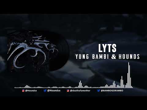 Yung Bambi - LYTS [Prod. HOUNDS] (Official Audio)