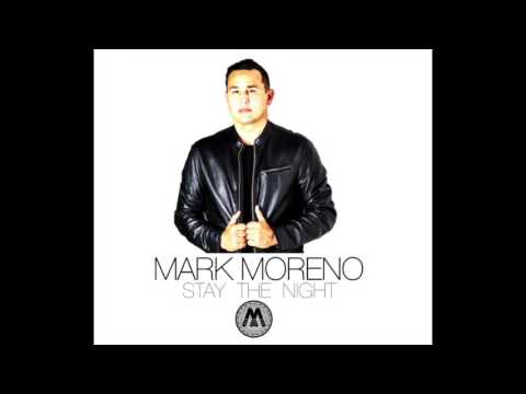 Stay The Night - Mark Moreno