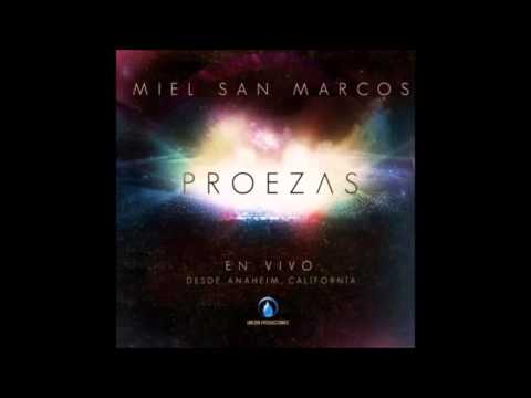Proezas CD 1 -   Miel San Marcos.