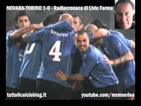 Livio Forma in Novara-Torino 1-0 (14-2-2011) Radiocronaca da Radio 1 RAI