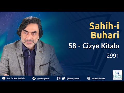 Sahih-i Buhari Hadis Dersleri - 58 - Cizye Kitabı - 2991 - 20.02..2022