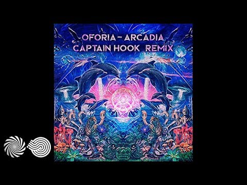 Oforia - Arcadia (Captain Hook Remix)
