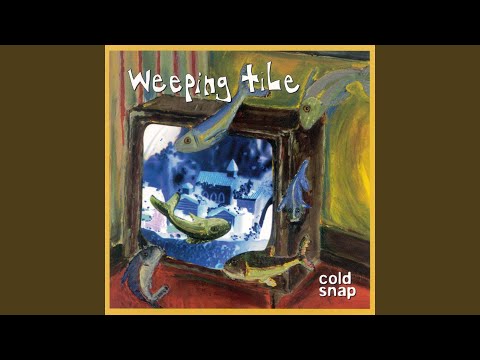 Cold Snap - Weeping Tile