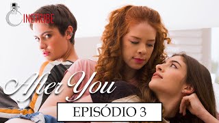 Webserie LGBT After You | Ep. 3 - Temporada 2 | (Eng Sub)