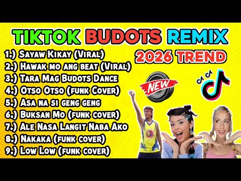New TIKTOK VIRAL 2026 BUDOTS NONSTOP REMIX - DJ JUSTIN REMIX