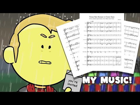 Times New Roman vs Comic Sans | With music composed by me :3