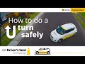 How To Do A U Turn Safely Driving Lessons With AA Driving School