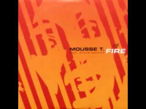 Mousse T feat. Emma Lanford - Fire (Explosive Mix)