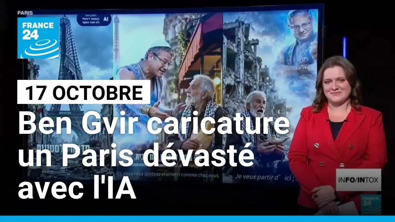 Illustration: Ben Gvir provoque la France avec une vidéo IA de Paris en ruines