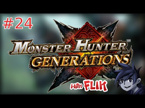 Monster Hunter Generations | Part 24 | "New Character Catch-Up"