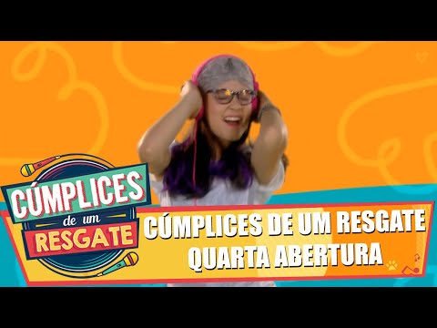 Cúmplices de um Resgate | Quarta Abertura "Oi Psiu"
