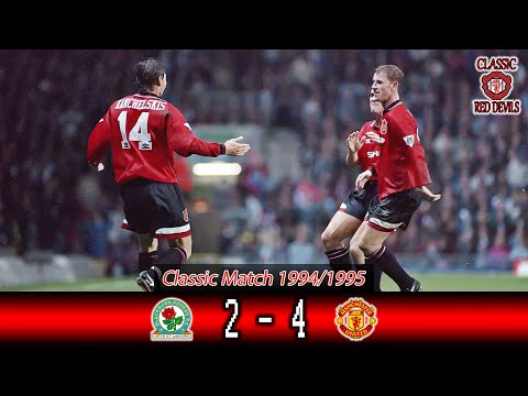 Classic Match Manchester United vs Blackburn Premier League 1994/95
