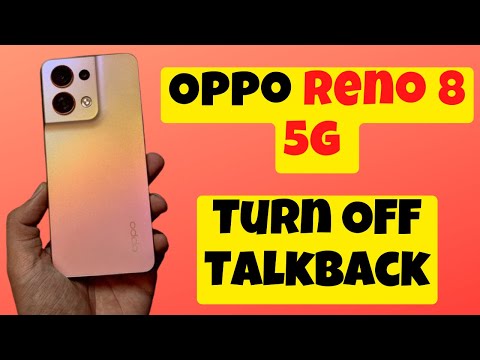 How to Turn OFF Talkback on OPPO Reno 8 5g || Disable Talkback/Enable