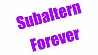 Subaltern - Forever