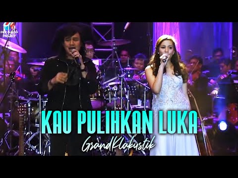 KLa Project ft. Angel Pieters - Kau Pulihkan Luka (GrandKLakustik Show)