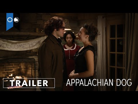 Appalachian Dog | Official Trailer | Drama | Romance
