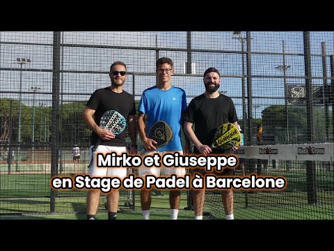 🎾 Mirko et Giuseppe en Stage de Padel à Barcelone