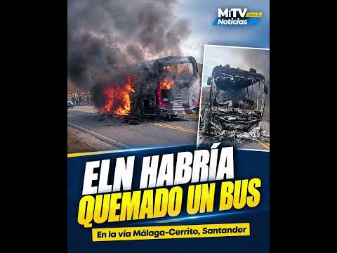 Obligan a pasajeros a bajar y queman el bus en vía Málaga-Cerrito