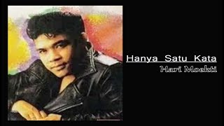 Download lagu Hari Moekti - Hanya Satu Kata mp3 Download lagu Hari Moekti - Hanya Satu Kata mp3