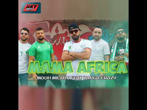 Mama Africa (feat. Zanga Crazy)
