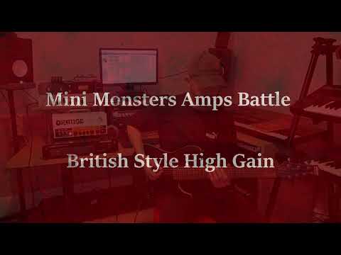 Mini Monsters Amps Battle - British Style High Gain