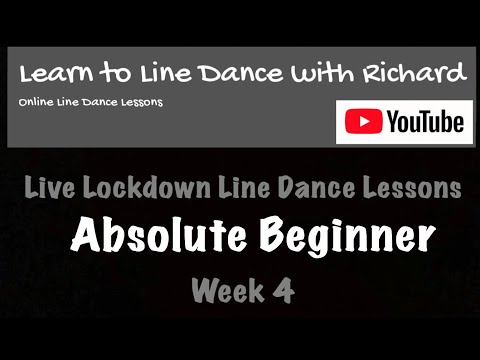 Live Lockdown Line Dance Lessons - Week 4 - Absolute Beginners - 19/5/20