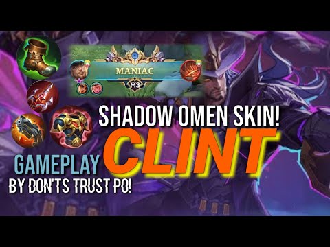 Gameplay clint maniac!! Shadow Omen skin m2-by Don'ts Trust Po! || MLBB