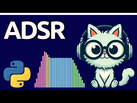 Sound Synthesis with Python: Transform your Audio with ADSR Envelopes