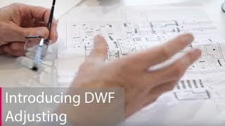 Introducing DWF Adjusting | Connected Services