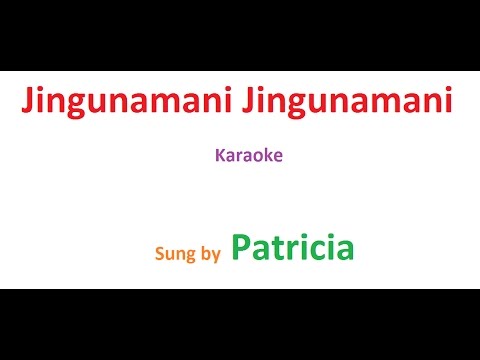 Jinganamani Karaoke by Patricia